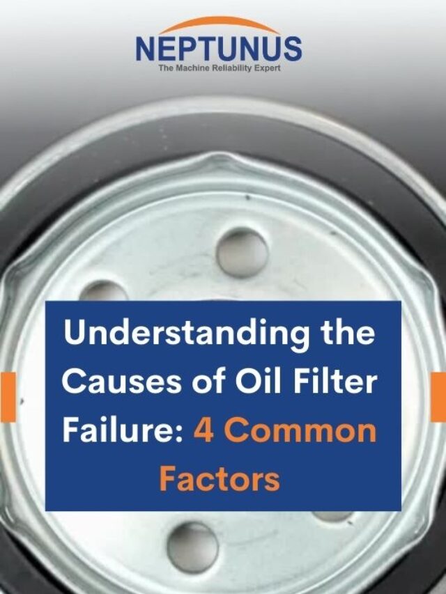 Understanding the Causes of Oil Filter Failure: 4 Common Factors