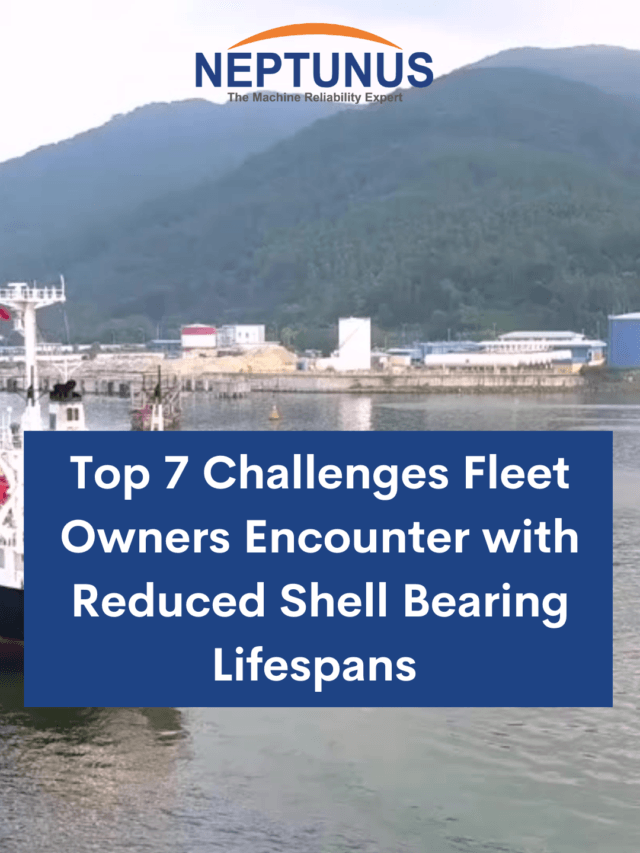 Top 7 Challenges Fleet Owners Encounter with Reduced Shell Bearing Lifespans